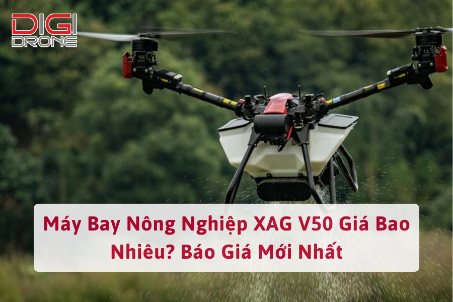 Máy Bay Nông Nghiệp XAG V50 Giá Bao Nhiêu? Báo Giá Mới Nhất