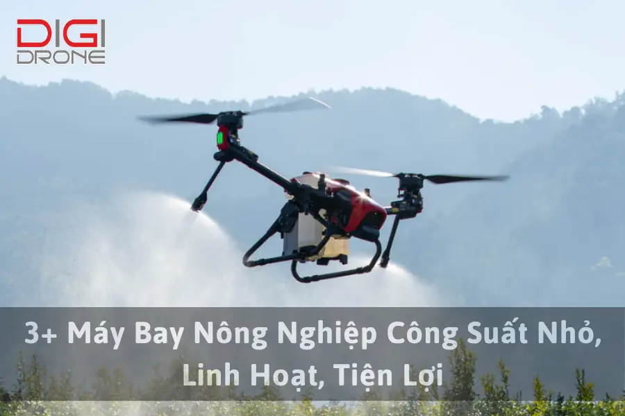 3+ Máy Bay Nông Nghiệp Công Suất Nhỏ, Linh Hoạt, Tiện Lợi