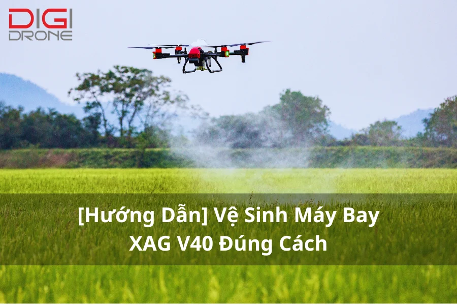 5 Ưu Điểm Nổi Bật Máy Bay Phun Thuốc XAG P40