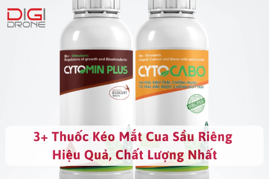 3+ Thuốc Kéo Mắt Cua Sầu Riêng Hiệu Quả, Chất Lượng Nhất