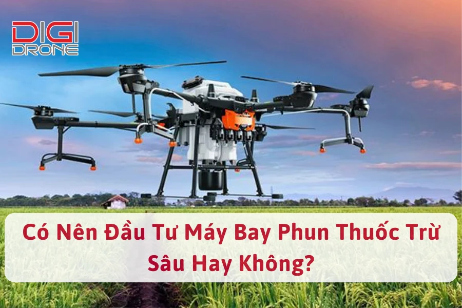 Có Nên Đầu Tư Máy Bay Phun Thuốc Trừ Sâu Hay Không?